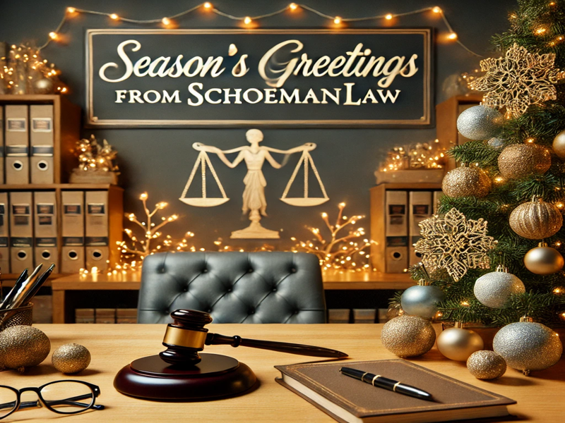 Seasons Greetings From SchoemanLaw Inc.